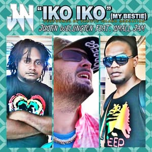 Iko Iko (My Bestie) - Justin Wellington, Small Jam