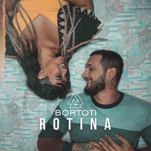 Rotina - Bortoti