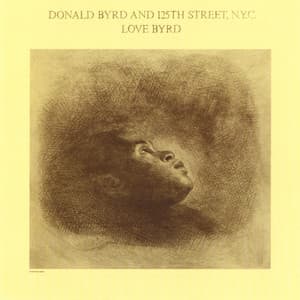 I Feel Like Loving You Today - Donald Byrd