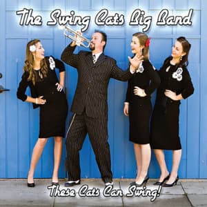 How Lucky Can One Guy Be - The Swing Cats Big Band