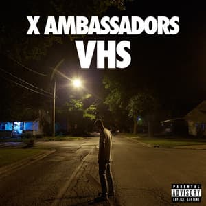 Unsteady - X Ambassadors