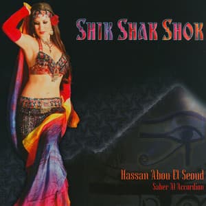Shik Shak Shok - Hassan Abou Seoud