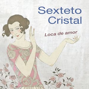 No te apures Carablanca - Sexteto Cristal, Guillermo Rozenthuler