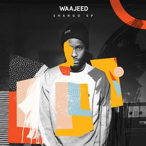Better Late Than Never - Waajeed