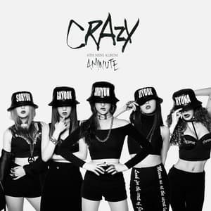 Crazy - 4Minute