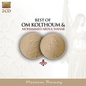 Enta Omri I (Arr. H. Ramzy) - Mohammed Abdel Wahab, Hossam Ramzy Egyptian Ensemble