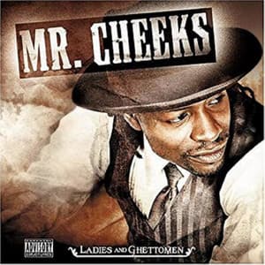 Its All Right - Mr. Cheeks
