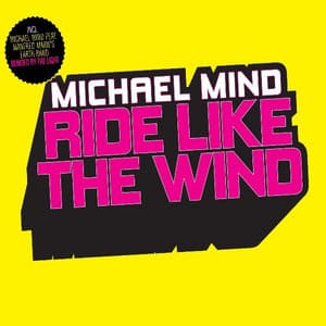 Ride Like The Wind (Klaas Radio Edit) - Michael Mind