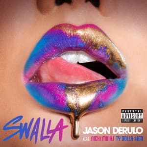 Swalla (feat. Nicki Minaj & Ty Dolla $ign) - Jason Derulo, Nicki Minaj, Ty Dolla $ign