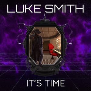 It's Time - Luke Smith, Roy Ayers