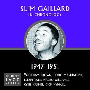 Momma's In The Kitchen (10-01-47) - Slim Gaillard