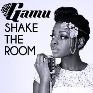 Shake the Room - Gamu