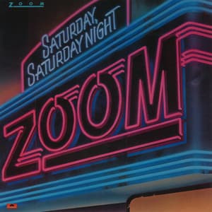 Saturday, Saturday Night - Zoom
