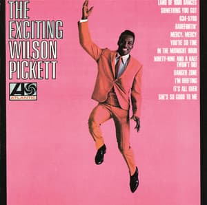 Land of 1000 Dances - Wilson Pickett
